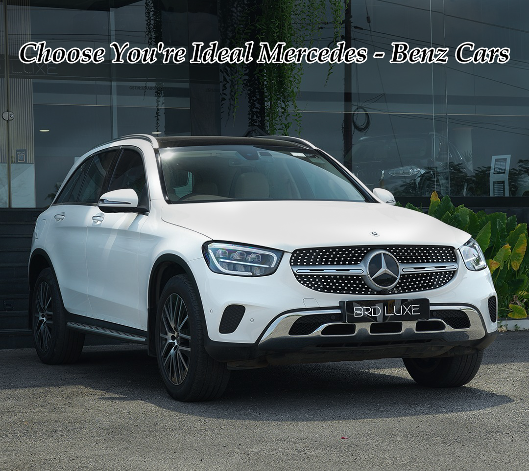 Navigate Kerala in Style: Selecting Your Ideal Pre-Owned Mercedes-Benz at BRD Luxe